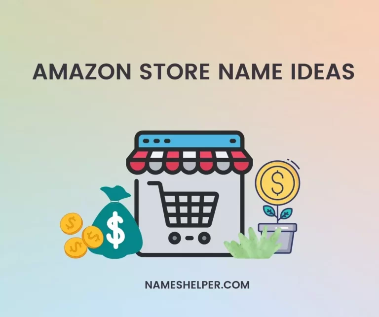 Amazon Store Name Ideas: The Perfect Name for Your Amazon Shop