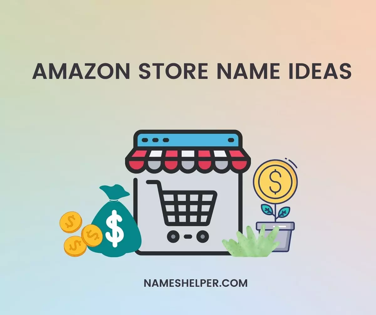 Amazon Store Name Ideas