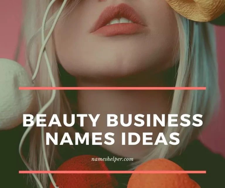 173 Beauty Business Names Ideas (Unique and Eye-Catching)