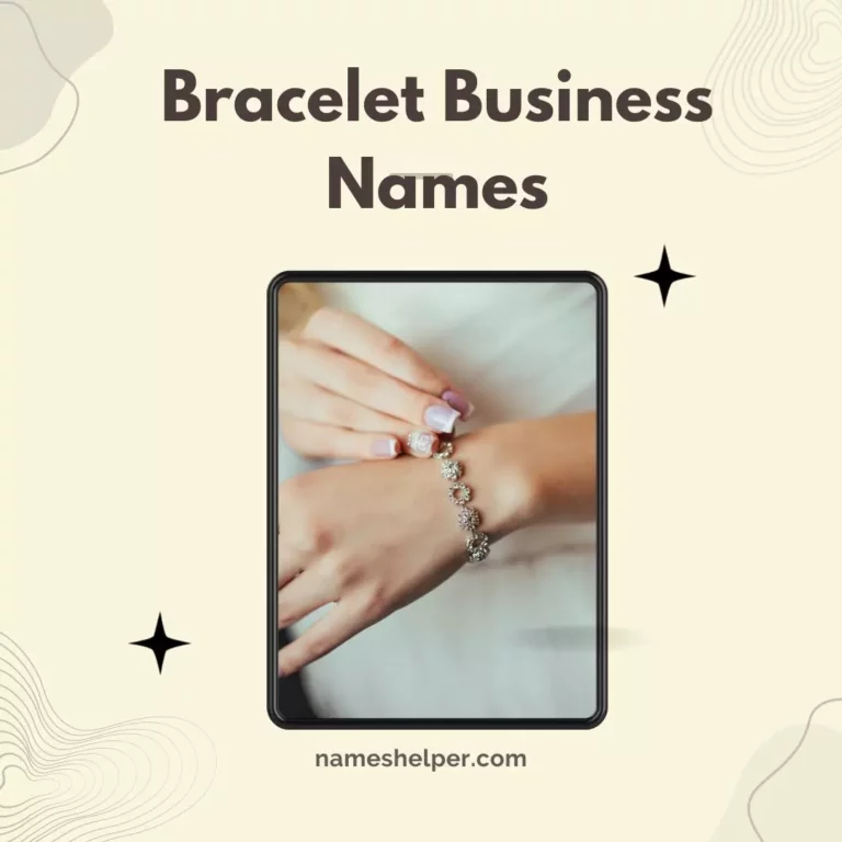 197 Bracelet Business Names: Unique and Inspiring Ideas