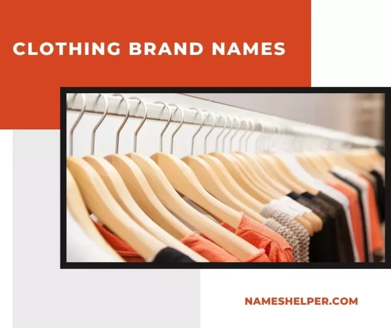 250+ Best Clothing Brand Names Ideas for Your Business
