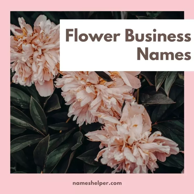 Flower Business Names: Perfect Name for Your Florist Shop